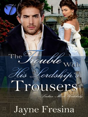 The Trouble with His Lordship's Trousers - ebook